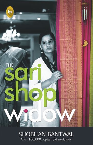 The Sari Shop Widow - Shobhan Bantwal