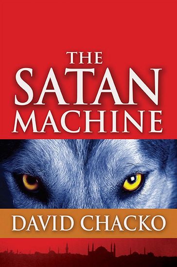 The Satan Machine - David Chacko