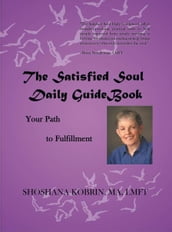 The Satisfied Soul Daily Guidebook