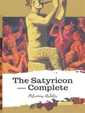 The Satyricon Complete