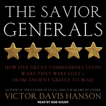 The Savior Generals - Victor Davis Hanson