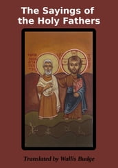 The Sayings of the Holy Desert Fathers