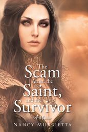 The Scam Artist, the Saint, and the Survivor