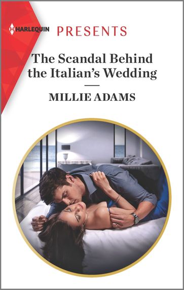 The Scandal Behind the Italian's Wedding - Millie Adams