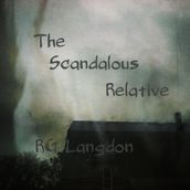 The Scandalous Relative