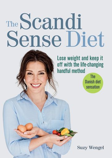 The Scandi Sense Diet - Suzy Wengel