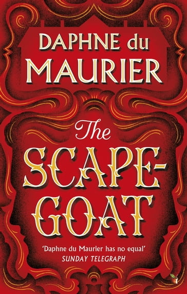 The Scapegoat - Daphne Du Maurier