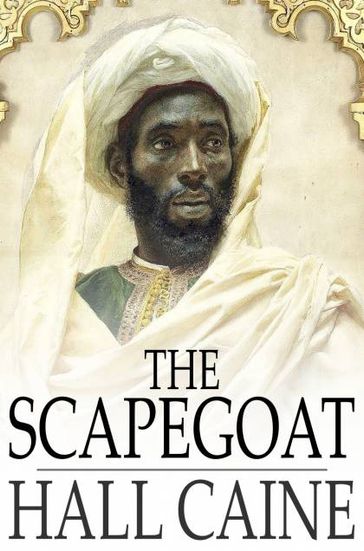 The Scapegoat - Hall Caine
