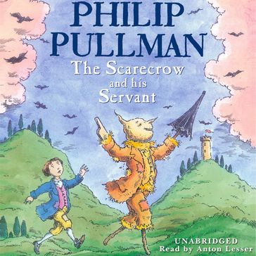 The Scarecrow and his Servant - Philip Pullman