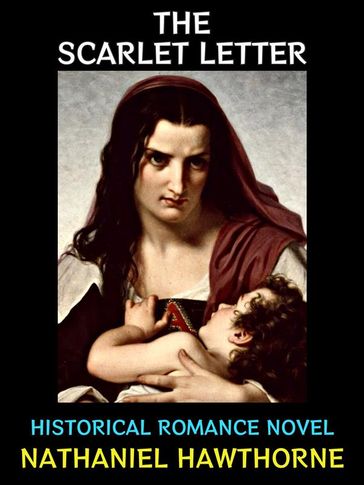 The Scarlet Letter - Hawthorne Nathaniel