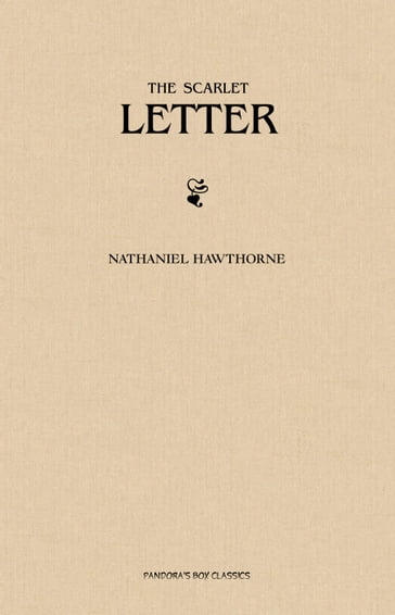 The Scarlet Letter - Hawthorne Nathaniel