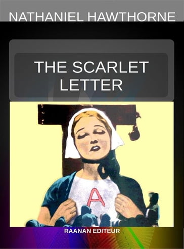 The Scarlet Letter - Nathaniel Hawthore