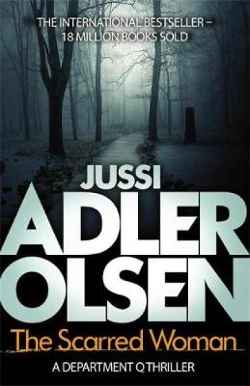 The Scarred Woman - Jussi Adler Olsen