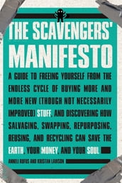 The Scavengers  Manifesto