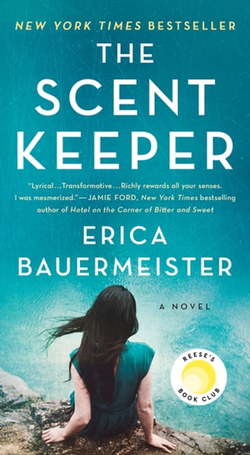 The Scent Keeper - Erica Bauermeister