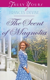 The Scent of Magnolia