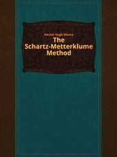 The Schartz-Metterklume Method