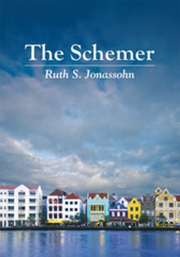 The Schemer - Ruth S. Jonassohn