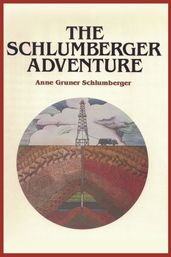 The Schlumberger Adventure