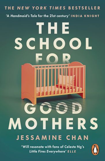 The School for Good Mothers - Jessamine Chan