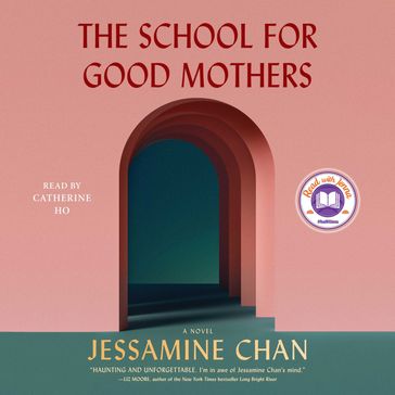 The School for Good Mothers - Jessamine Chan