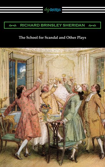 The School for Scandal and Other Plays - Richard Brinsley Sheridan
