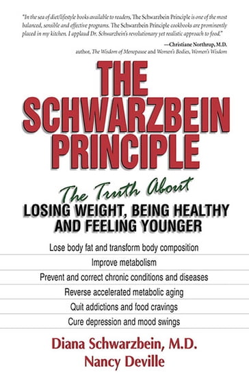 The Schwarzbein Principle - MD Dr. Diana Schwarzbein - Nancy Deville