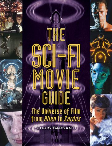 The Sci-Fi Movie Guide - Chris Barsanti