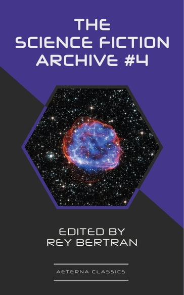 The Science Fiction Archive #4 - Alan Nourse - Evelyn E. Smith - Fritz Leiber - H. B. Fyfe - Jerome Bixby - Rey Bertran - Robert Sheckley