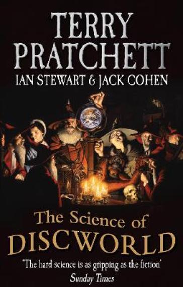 The Science Of Discworld - Terry Pratchett - Ian Stewart - Jack Cohen