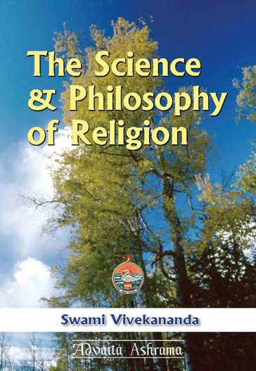 The Science and Philosophy of Religion - Swami Vivekananda