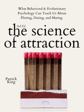 The Science of Attraction