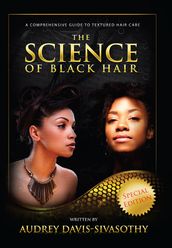 The Science of Black Hair: