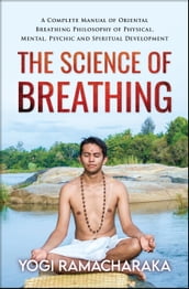 The Science of Breathing