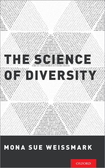 The Science of Diversity - Mona Sue Weissmark