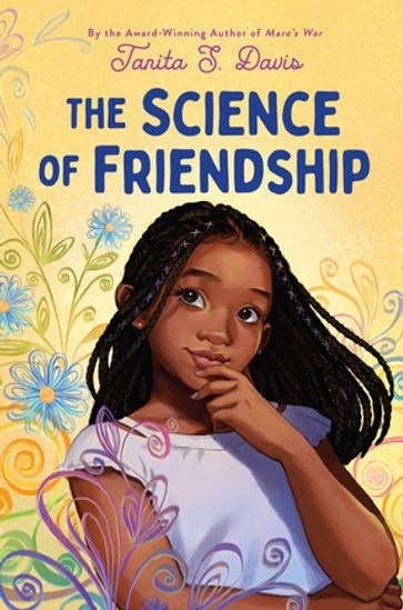 The Science of Friendship - Tanita S. Davis