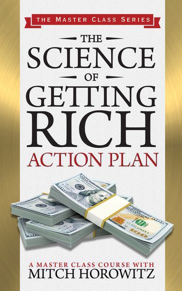 The Science of Getting Rich Action Plan (Master Class Series) - Mitch Horowitz