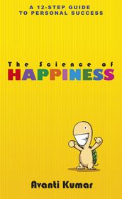 The Science of Happiness