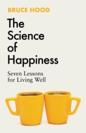 The Science of Happiness