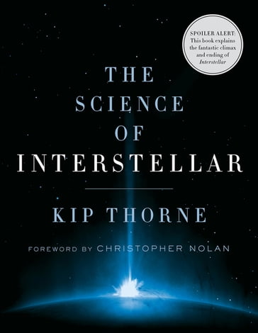 The Science of Interstellar - Kip Thorne