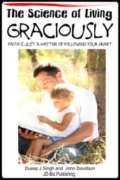 The Science of Living: Graciously