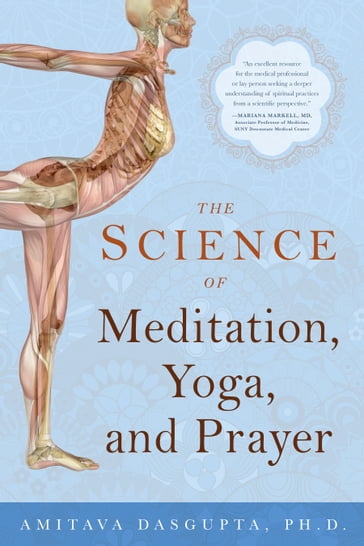 The Science of Meditation, Yoga and Prayer - Amitava Dasgupta