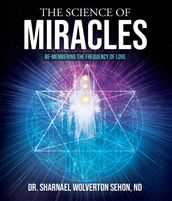 The Science of Miracles