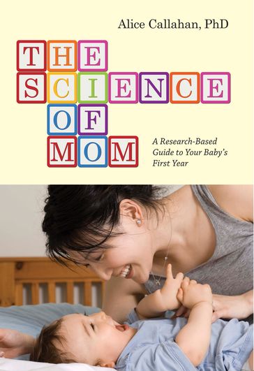 The Science of Mom - Alice Callahan