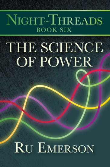 The Science of Power - Ru Emerson