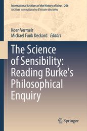 The Science of Sensibility: Reading Burke s Philosophical Enquiry