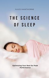 The Science of Sleep