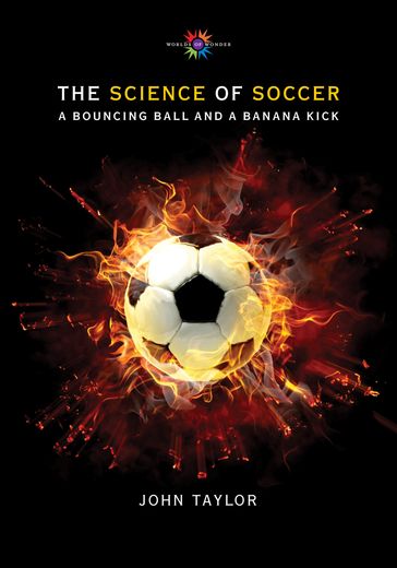 The Science of Soccer - John Taylor
