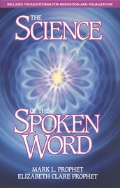 The Science of the Spoken Word