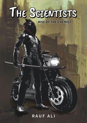 The Scientists: Rise of the Chemist